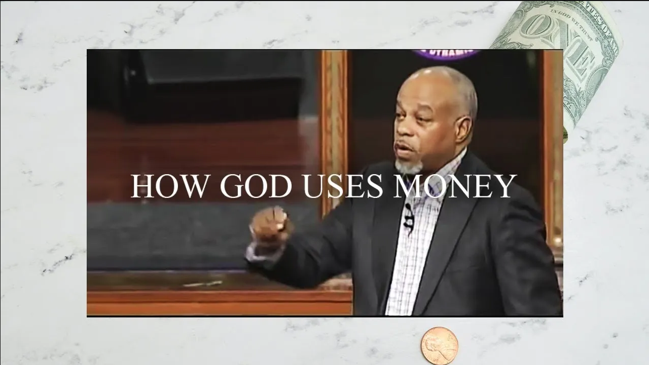 Financial Management Series Pt 2 How God Uses Money Pastor John K Jenkins Sr