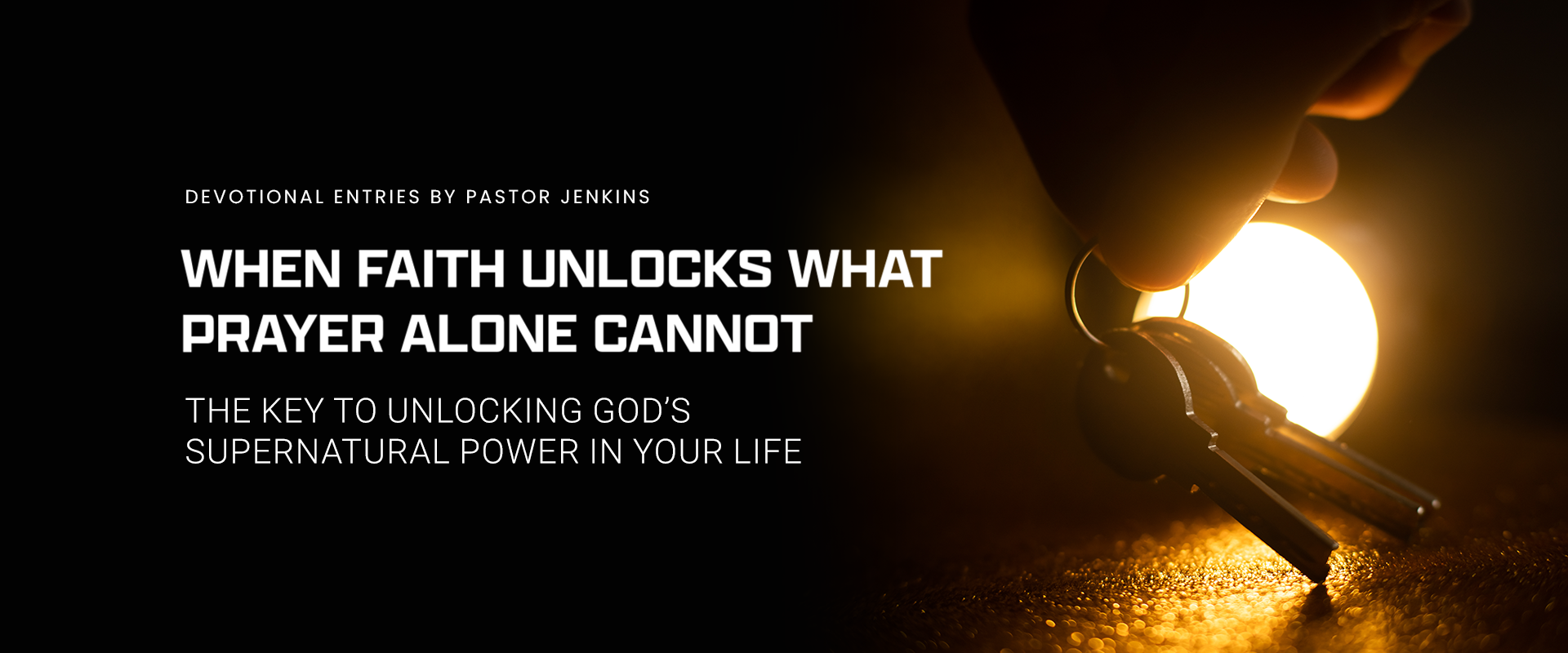 Journal cover image with hand holding key near a globe of light with the cover title - The Key to Unlocking God’s Supernatural Power In Your Life