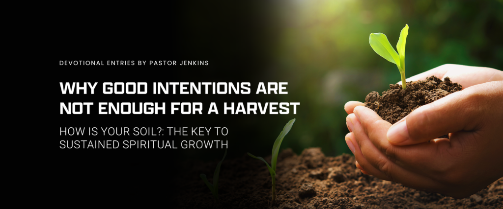 JOURNAL COVER WITH THE TITLE - How Is Your Soil__ The Key to Sustained Spiritual Growth